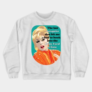 Patsy Stone | Absolutely Fabulous | Mosquito bite Crewneck Sweatshirt